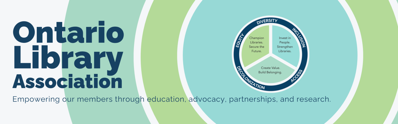 Ontario Library Association banner with the equity, diversity, inclusion, decolonization, and access values wheel
